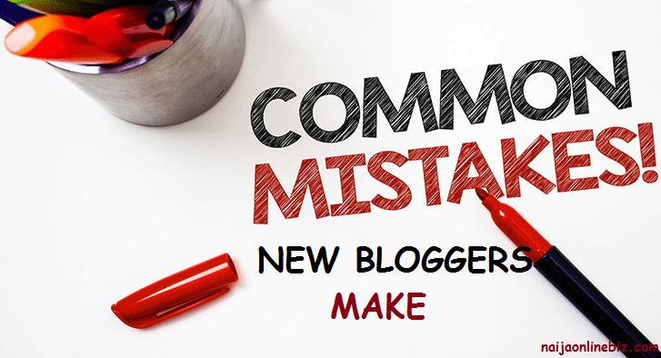 Common Mistakes New Bloggers Make